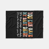 Couverture Polaire Can Have My Baby Daddy It's The Step Daddy I'll Cu (Devant (Horizontal))