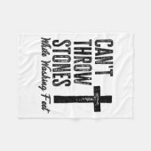 Couverture Polaire Can't Throw Stones While Washing Feet Motivational (Devant (Horizontal))
