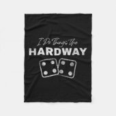 Couverture Polaire Casino Craps Player I Do Things The Hardway Gamble (Devant)