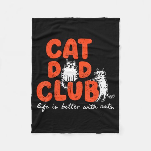 Couverture Polaire Cat Dad Club Life Is Better With Cats Father's Day (Devant)
