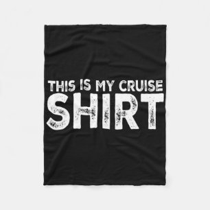 Couverture Polaire C'est Ma Chemise De Croisière Drôle J'Aime Croisiè