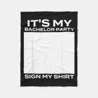 Couverture Polaire C'est ma soirée de bachelor, signez la mienne - Ma