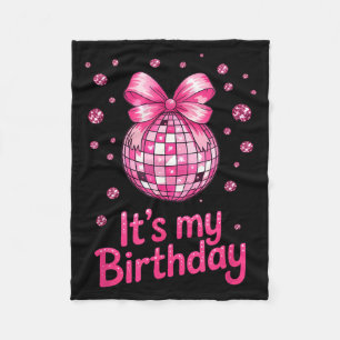 Couverture Polaire C'est mon anniversaire filles femmes groovy fête d