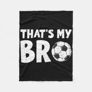 Couverture Polaire C'est mon frère Soccer Ll Fierté de la fratrie Ent