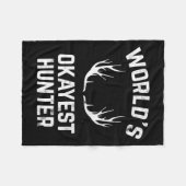 Couverture Polaire Chasse amusante pour les chasseurs les plus Okayes (Devant (Horizontal))