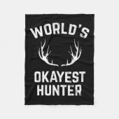 Couverture Polaire Chasse amusante pour les chasseurs les plus Okayes (Devant)