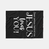 Couverture Polaire Chère Personne Derrière Moi, Jésus Aime Que Vous C (Devant (Horizontal))