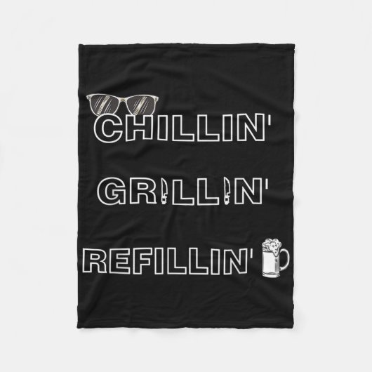 Couverture Polaire Chillin Grillin Refillin Crazy Funny Beer Bbq _1 (Devant)