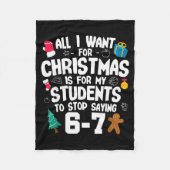 Couverture Polaire Christmas Is My Students To Stop Saying 67 _ Aweso (Devant)
