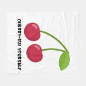 Couverture Polaire Citation d'amour de soi Cherry-ish Yourself (Devant (Horizontal))