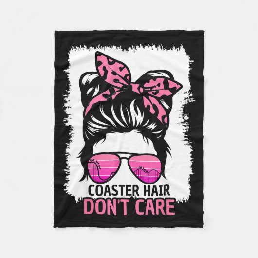 Couverture Polaire Coaster Hair Don't Care Roller Coaster Messy Bun T (Devant)