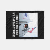 Couverture Polaire Comment aimez-vous mon camion-poubelle votant Trum (Devant (Horizontal))