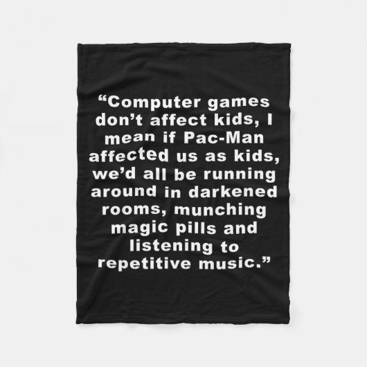 Couverture Polaire Computer Games Dont Affect Us Funny  (Devant)