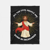 Couverture Polaire Cool People Are Born In December Christian Jesus C (Devant)