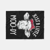 Couverture Polaire Cow Just A Little Moo-dy Funny Cow Lover (Devant (Horizontal))