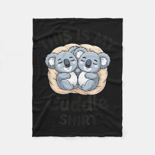 Couverture Polaire Cute Koalas Snuggle Animal Lover This Is My Cuddle (Devant)