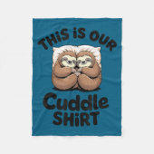 Couverture Polaire Cute Sloth Couple This Is Our Cuddle  (Devant)