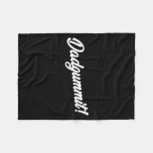 Couverture Polaire Dadgummit Funny Southern Saying Quote (Devant (Horizontal))
