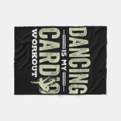Couverture Polaire Danser Est Mon Cardio Entraînement Cool Drôle Dans (Devant (Horizontal))
