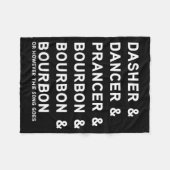 Couverture Polaire Dasher Dancer Prancer And Bourbon Whiskey Funny Ch (Devant (Horizontal))