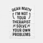 Couverture Polaire Dear Math Solve Your Own Problems Funny Quote Humo (Devant)
