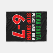 Couverture Polaire Dear Santa 67 Funny Christmas Six Seven 6-7 Meme M (Devant (Horizontal))