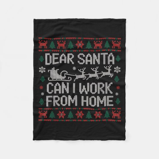 Couverture Polaire Dear Santa Can I Work From Home Ugly Christmas Swe (Devant)