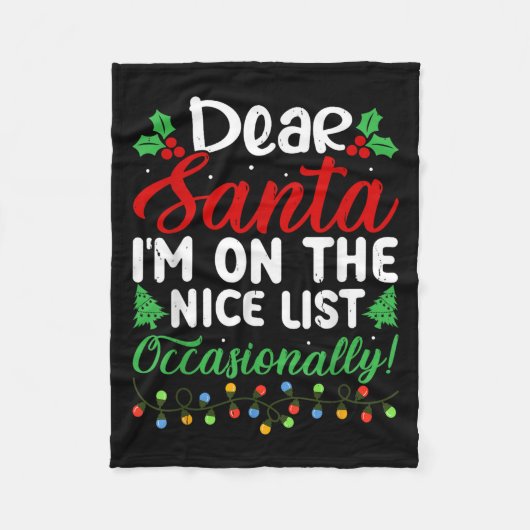 Couverture Polaire Dear Santa I'm On Nice List Occasionally! Funny Xm (Devant)
