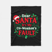 Couverture Polaire Dear Santa It's My Coworker's Fault Funny Christma (Devant)