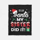 Couverture Polaire Dear Santa My Sister Did It Funny Christmas Pajama (Devant)