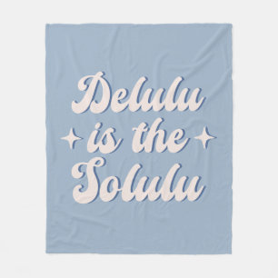 Couverture Polaire Delulu Est Le Solulu