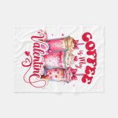 Couverture Polaire Design Coffee Is My Valentine Funny Lover  (Devant (Horizontal))