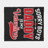 Couverture Polaire Désolé Boys Papa est ma Saint Valentin (Devant (Horizontal))