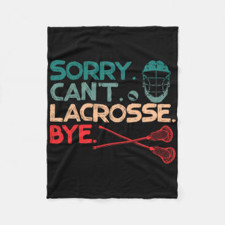 Couverture Polaire Désolé Can't Lacrosse Bye Lacrosse Ball Sports Lov