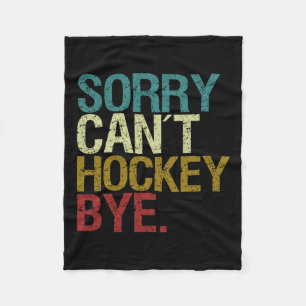 Couverture Polaire Désolé ne peut pas hockey