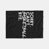 Couverture Polaire Désolé . Pas possible. Ballon de basket. Au revoir (Devant (Horizontal))