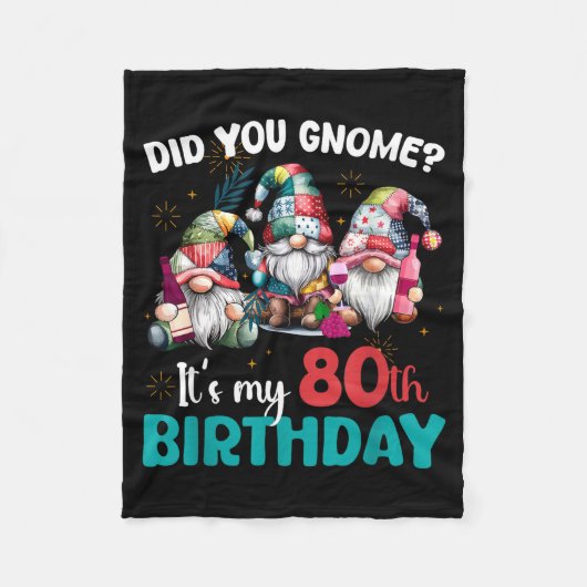Couverture Polaire Did You Gnome Its My 80th Birthday 80 Year Old Gno (Devant)
