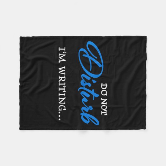 Couverture Polaire Do Not Disturb - I'm Writing  (Devant (Horizontal))