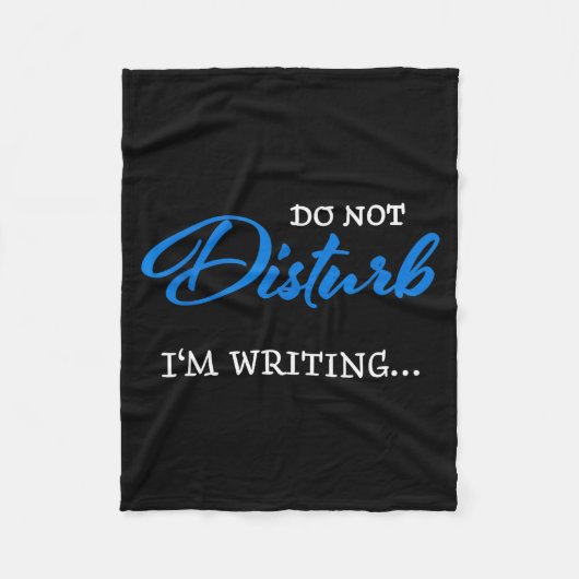 Couverture Polaire Do Not Disturb - I'm Writing  (Devant)
