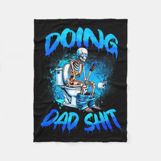 Couverture Polaire Doing Dad Skeleton Toilet Fathers Day Funny Dad  (Devant)
