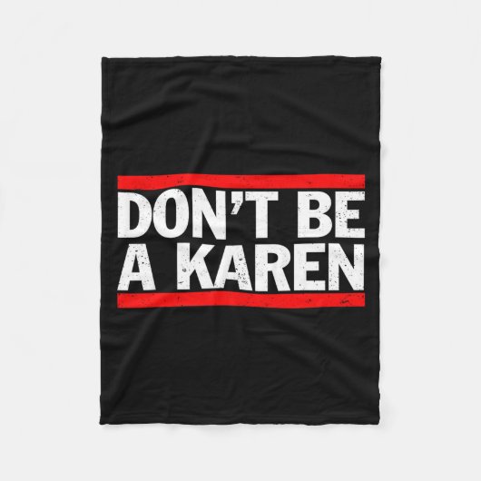 Couverture Polaire Don’t Be A Karen Meme Gift  (Devant)