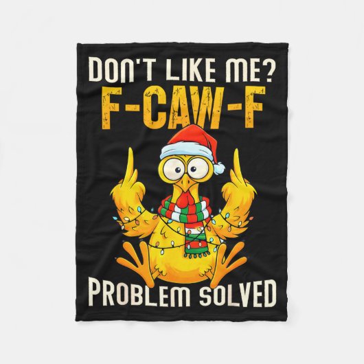 Couverture Polaire Don’t Like Me F-caw-f Problem Solved Sarcastic Chi (Devant)