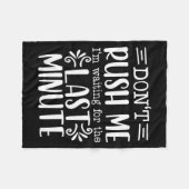 Couverture Polaire Don’t Rush Me, Sarcastic Quotes Funny (Devant (Horizontal))