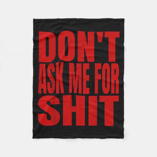 Couverture Polaire Dont Ask Me For  (Devant)