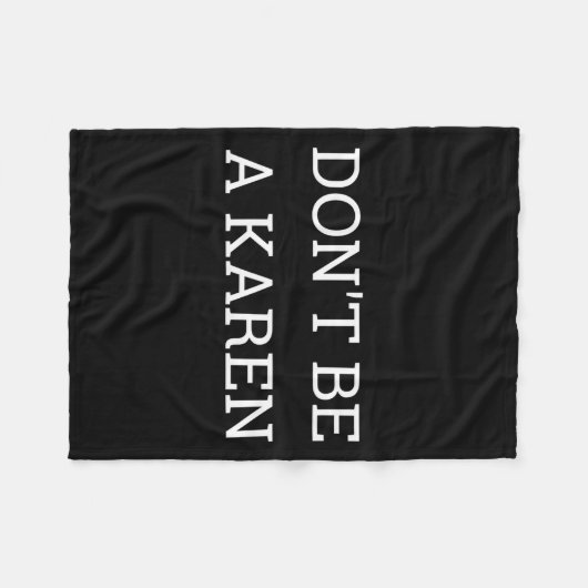 Couverture Polaire Dont Be A Karen Funny  (Devant (Horizontal))