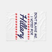 Couverture Polaire Dont Blame Me I Voted For Hillary  (Devant (Horizontal))