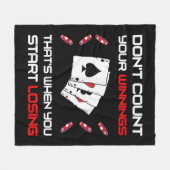 Couverture Polaire Don't Count Your Win That's When You Start Losing (Devant (Horizontal))