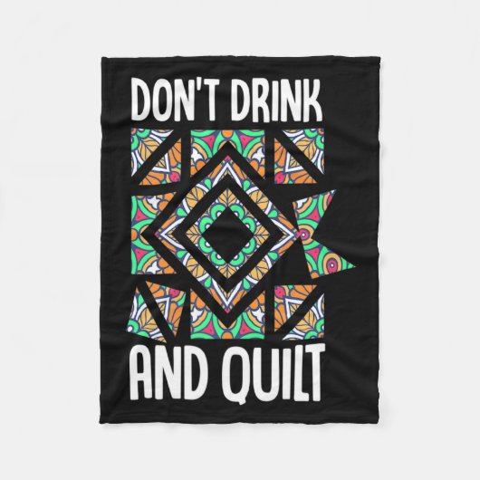Couverture Polaire Dont Drink And Quilt Quilting Knitting Sewing Cro  (Devant)