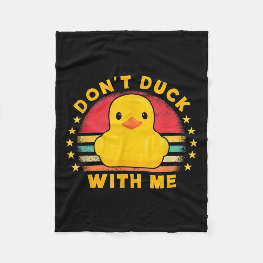 Couverture Polaire Don't Duck With Me - Cute Rubber Duck Funny Duck (Devant)