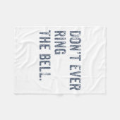 Couverture Polaire Dont Ever Ring The Bell Motivational (Devant (Horizontal))